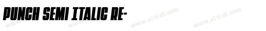 Punch Semi Italic Re字体转换